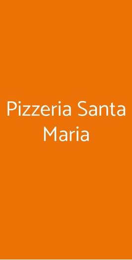 Pizzeria Santa Maria, Carugate