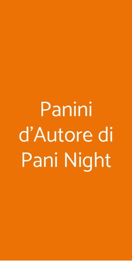 Panini D'autore Di Pani Night, Roma