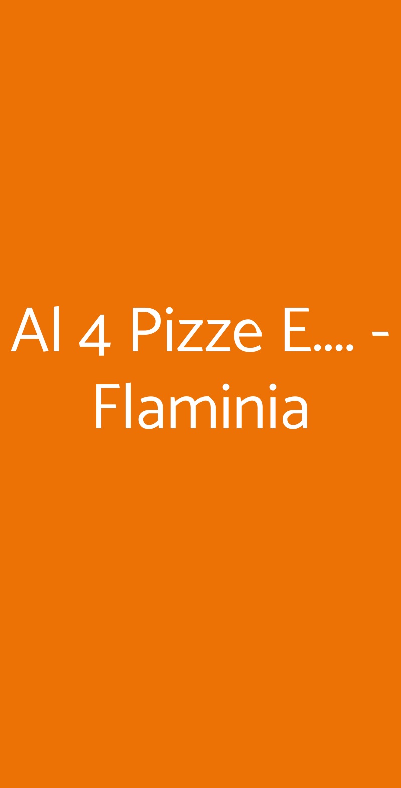 Al 4 Pizze E.... - Flaminia Roma menù 1 pagina