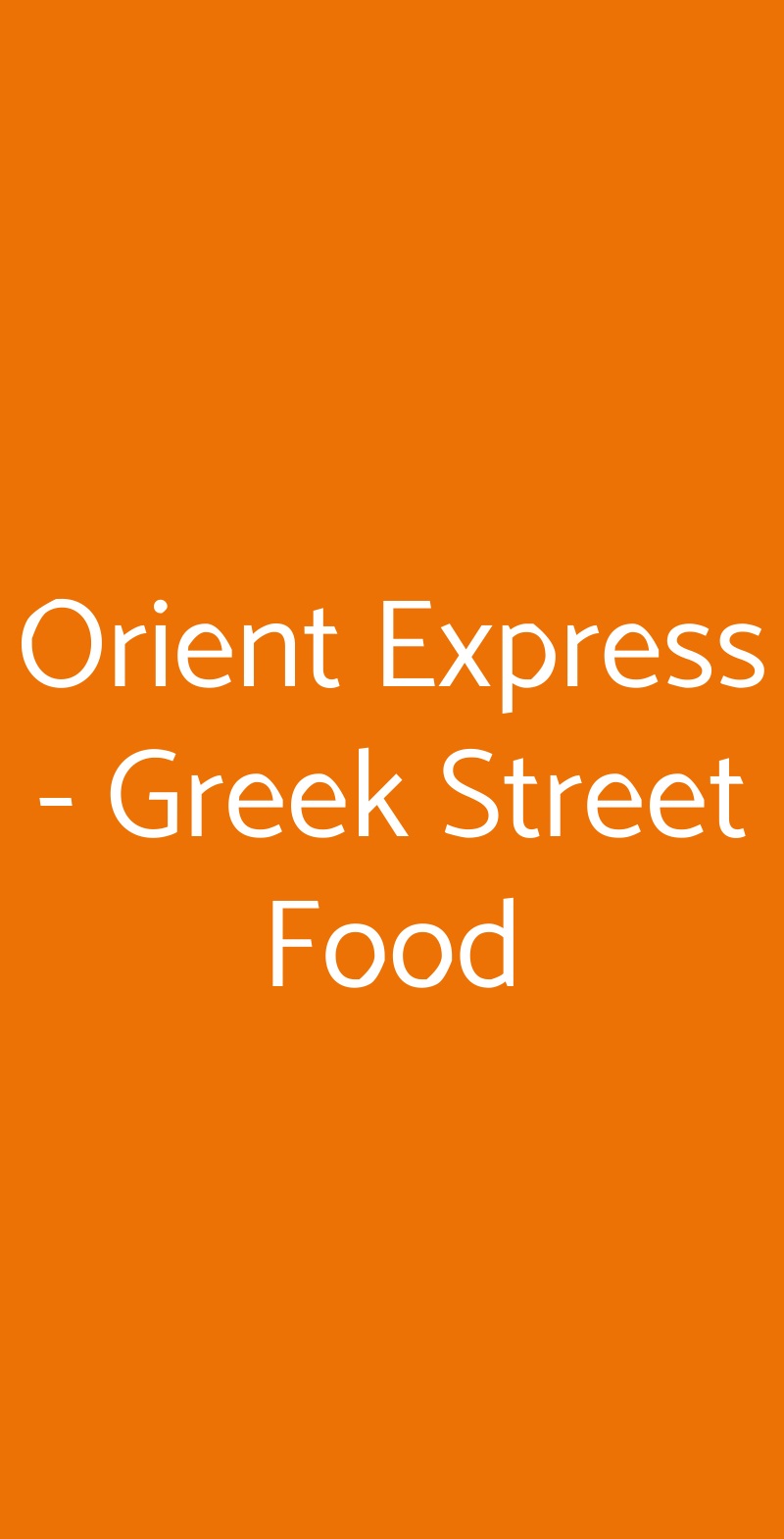 Orient Express - Greek Street Food Genova menù 1 pagina