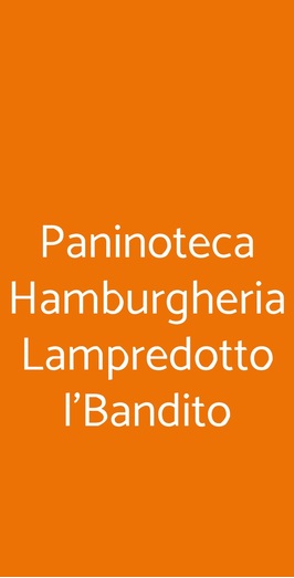 Paninoteca Hamburgheria Lampredotto L'bandito, Firenze