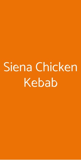 Siena Chicken Kebab, Siena