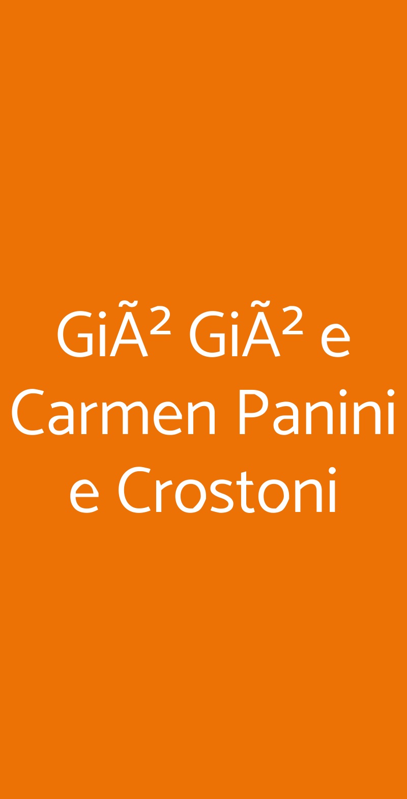 GiÃ² GiÃ² e Carmen Panini e Crostoni Napoli menù 1 pagina