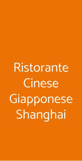 Ristorante Cinese Giapponese Shanghai, Roma