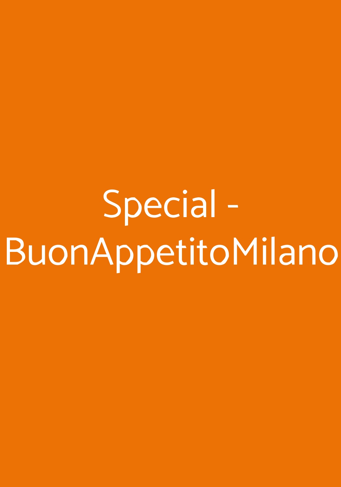 Special - BuonAppetitoMilano Milano menù 1 pagina