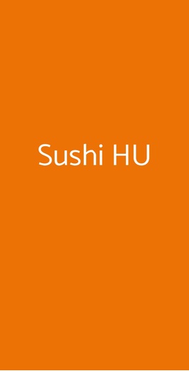 Sushi Hu, Cologno Monzese