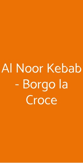 Al Noor Kebab - Borgo La Croce, Firenze