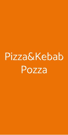 Pizza&kebab Pozza, San Giovanni Lupatoto