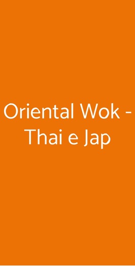 Oriental Wok - Thai E Jap, Catanzaro