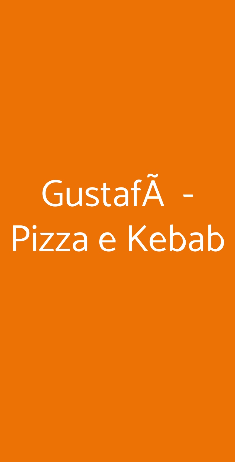 GustafÃ  - Pizza e Kebab Roma menù 1 pagina