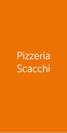 Pizzeria Scacchi, Padova