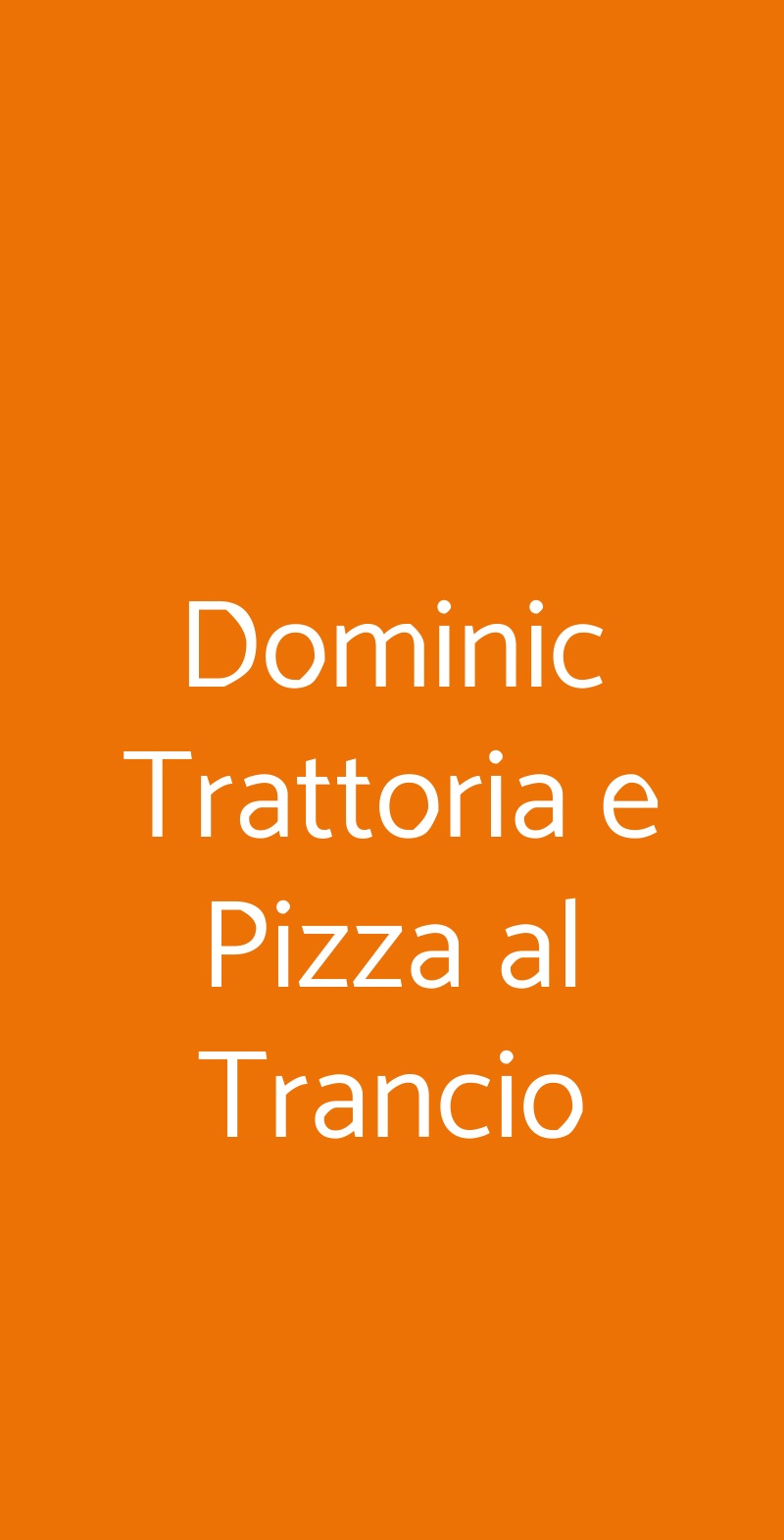 Dominic Trattoria e Pizza al Trancio Milano menù 1 pagina