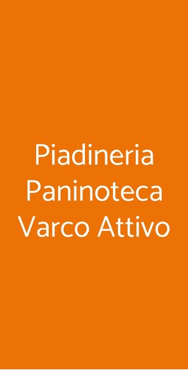 Piadineria Paninoteca Varco Attivo, Roma