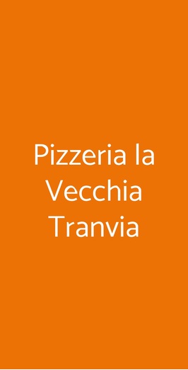 Pizzeria La Vecchia Tranvia, Catanzaro