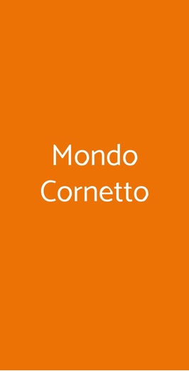 Mondo Cornetto, Pisa