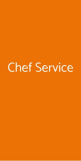 Chef Service, Sestu