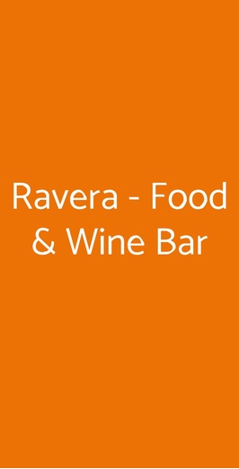 Ravera - Food & Wine Bar, Guidonia