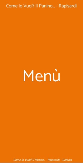 Come Lo Vuoi? Il Panino... - Rapisardi