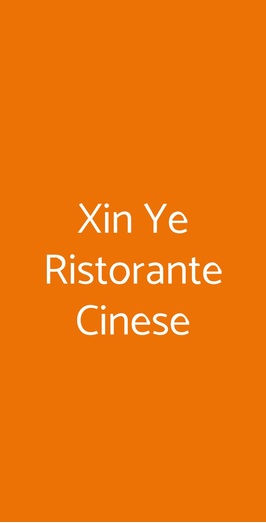 Xin Ye Ristorante Cinese, Torino
