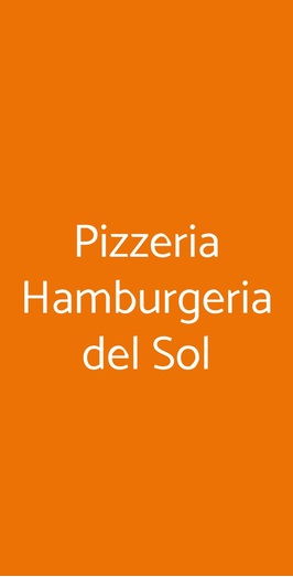 Pizzeria Hamburgeria Del Sol, Milano