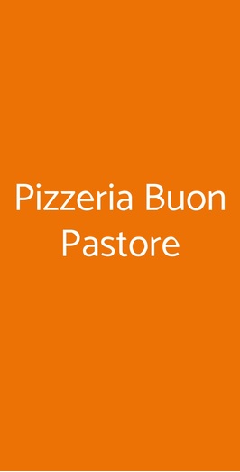 Pizzeria Buon Pastore, Modena