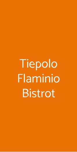 Tiepolo Flaminio Bistrot, Roma
