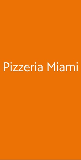 Pizzeria Miami, Sesto San Giovanni