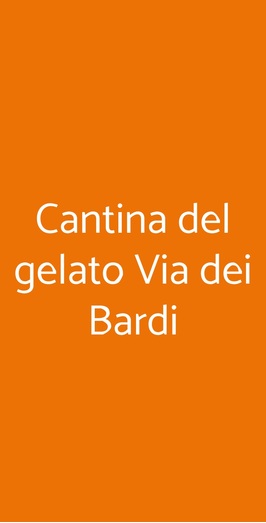 Cantina Del Gelato Via Dei Bardi, Firenze