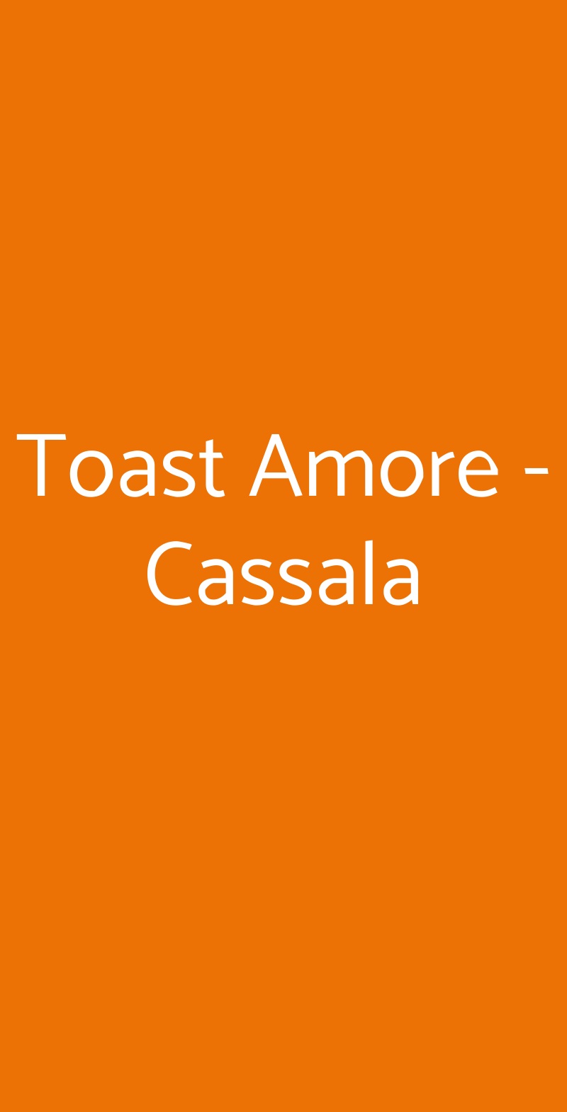 Toast Amore - Cassala Milano menù 1 pagina