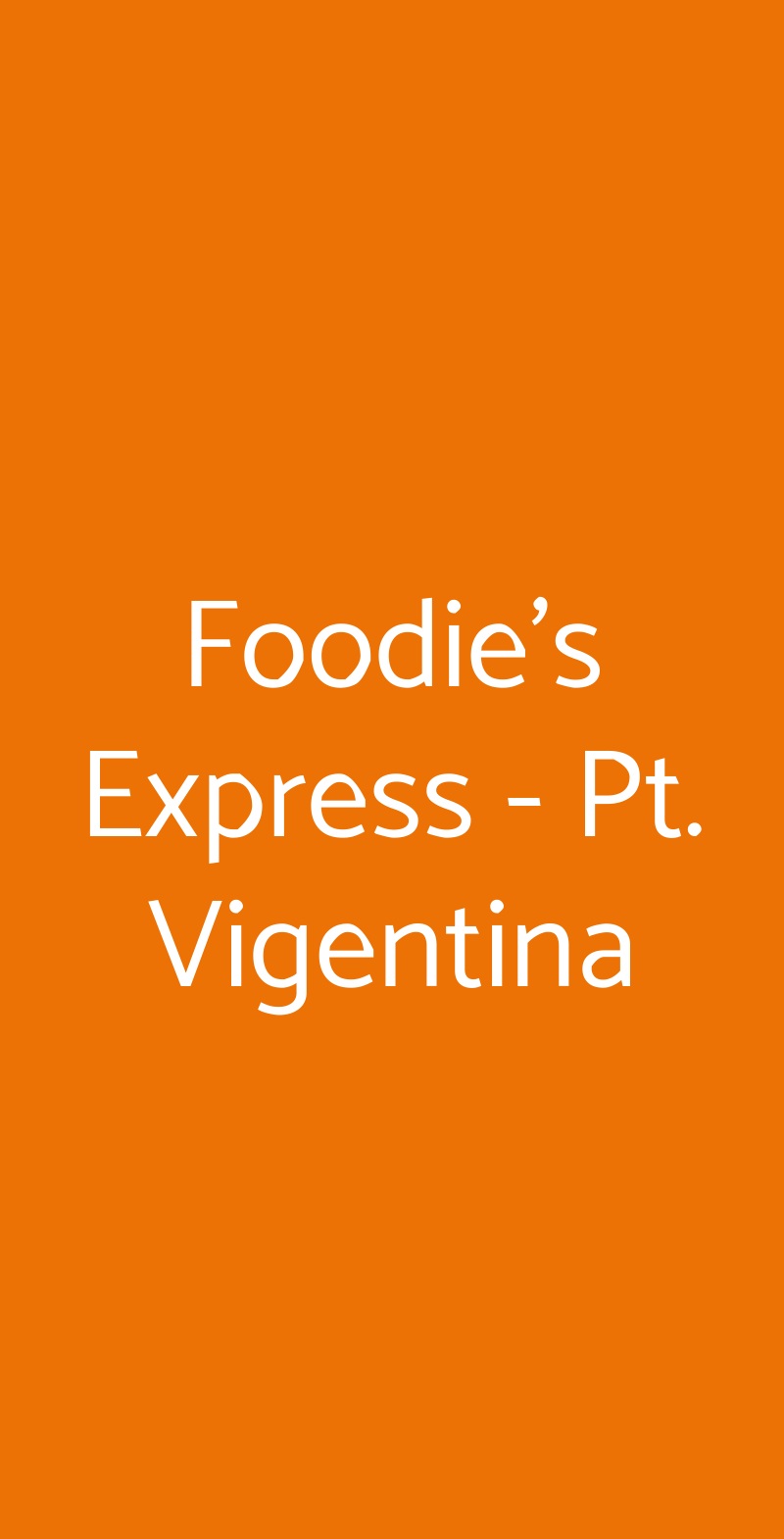 Foodie's Express - Pt. Vigentina Milano menù 1 pagina