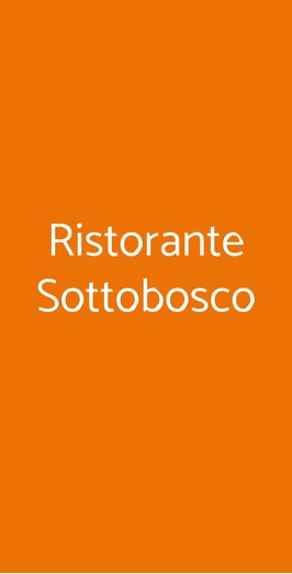 Ristorante Sottobosco, Montopoli in Val d'Arno