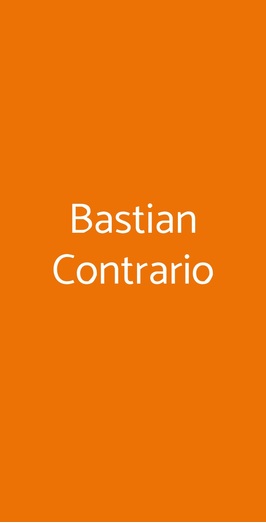 Bastian Contrario, Moncalieri