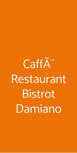 CaffÃ¨ Restaurant Bistrot Damiano, Firenze