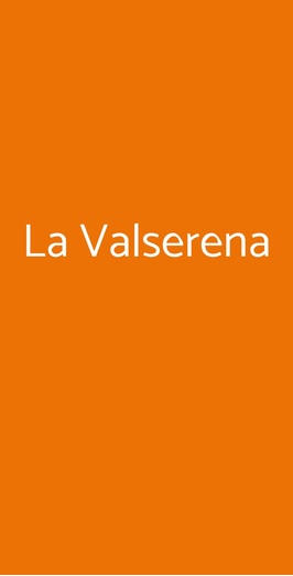 La Valserena, Monteroni d'Arbia