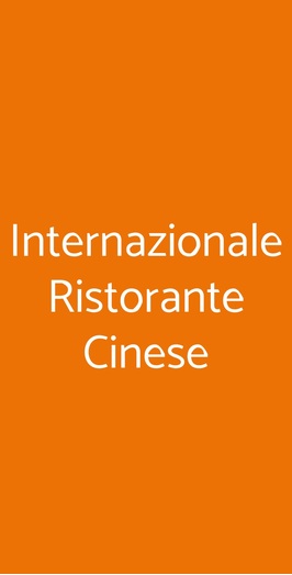 Internazionale Ristorante Cinese, Roma