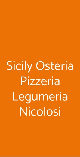 Sicily Osteria Pizzeria Legumeria Nicolosi, Catania