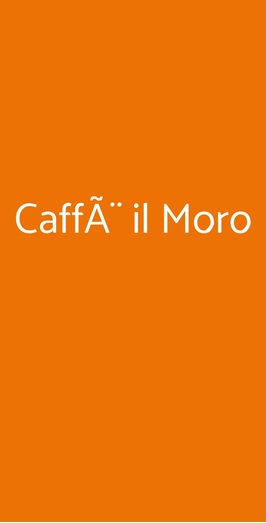 CaffÃ¨ Il Moro