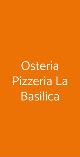 Osteria Pizzeria La Basilica, Pisa