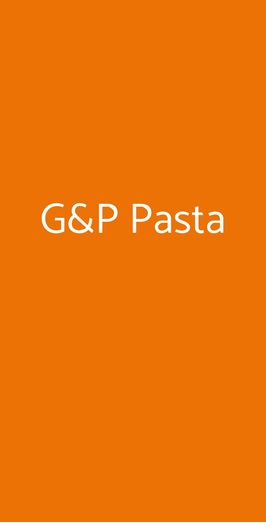 G&p Pasta, Genova