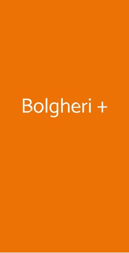 Bolgheri +, Bolgheri