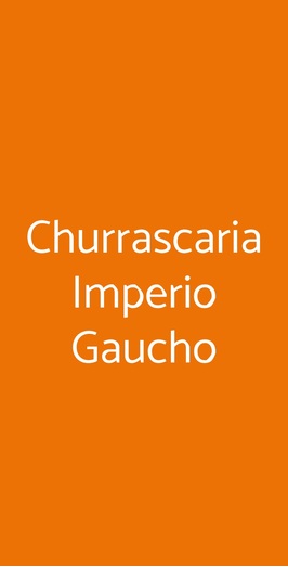 Churrascaria Imperio Gaucho, Roma