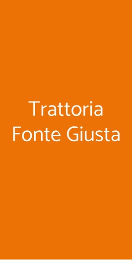 Trattoria Fonte Giusta, Siena
