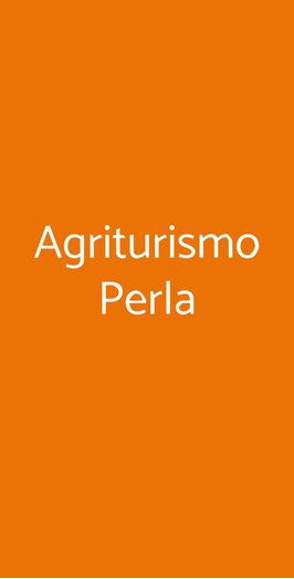 Agriturismo Perla, Moncucco Torinese