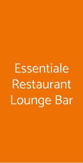 Essentiale Restaurant Lounge Bar, Lido di Venezia
