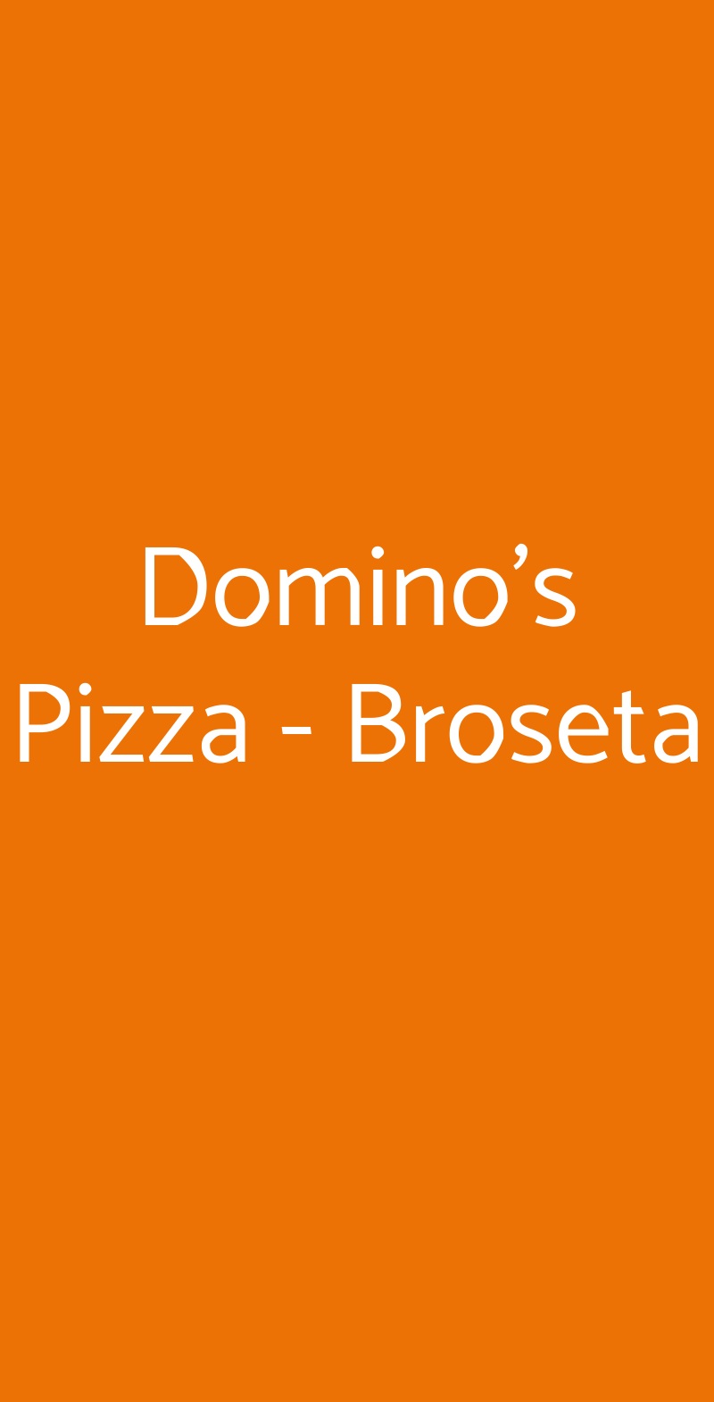 Domino's Pizza - Broseta Bergamo menù 1 pagina