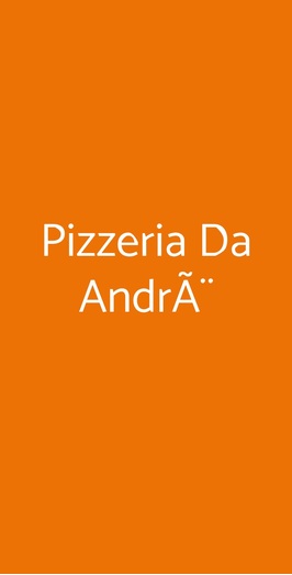 Pizzeria Da AndrÃ¨, Bergamo