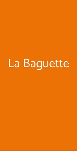 La Baguette, Bologna