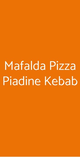 Mafalda Pizza Piadine Kebab, Bologna