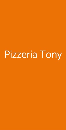Pizzeria Tony, Busto Arsizio