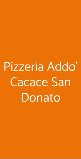 Pizzeria Addo' Cacace San Donato, Napoli